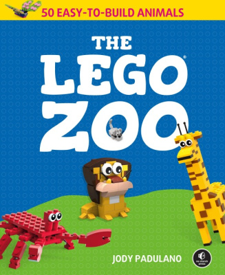 ISBN1593279221-1 The LEGO Zoo: 50 Easy-to-Build Animals
