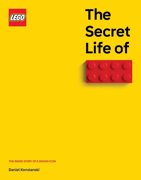 ISBN9781800183506-1 The Secret Life of LEGO Bricks: The Story of a Design Icon