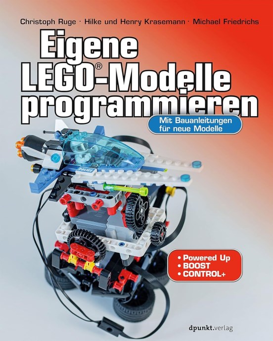 ISBN9783864907999-1 Eigene LEGO-Modelle programmieren: Mit Bauanleitungen für neue Modelle. Für Powered Up, BOOST und Co