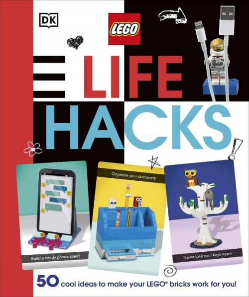 ISBN9780241467770-1 LEGO Life Hacks: 50 Cool Ideas to Make Your LEGO Bricks Work for You!