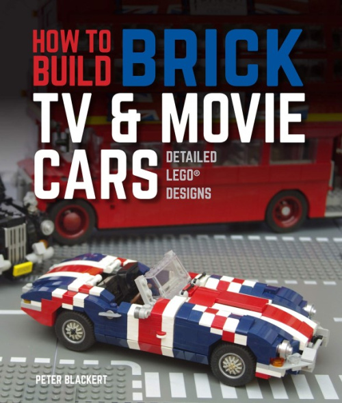 ISBN9780760365885-1 How to Build Brick TV and Movie Cars