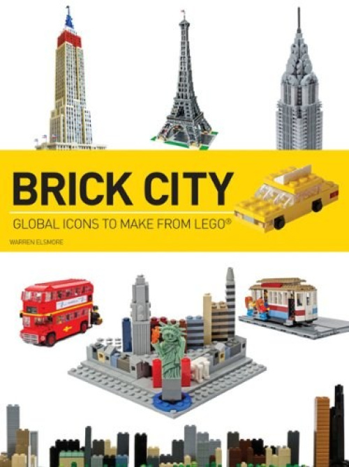 ISBN9781438002491-1 Brick City: Global Icons to Make from LEGO (US edition)