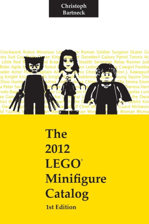 ISBN9781482529319-1 The 2012 LEGO Minifigure Catalog: 1st Edition