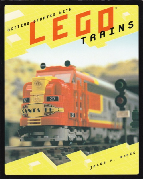 ISBN9781593270063-1 Getting Started with LEGO Trains