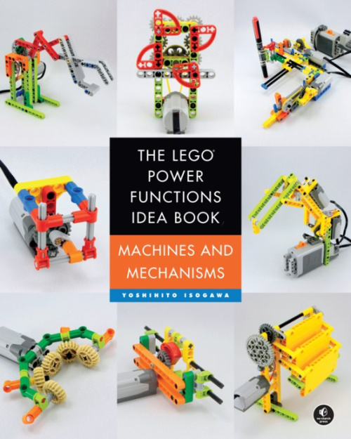ISBN9781593276881-1 The LEGO Power Functions Idea Book, Vol. 1: Machines and Mechanisms