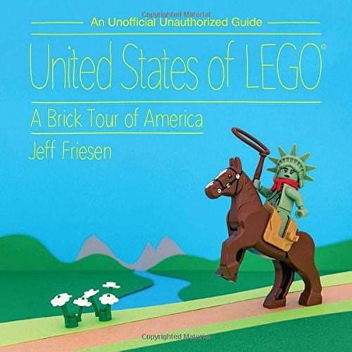 ISBN9781629146829-1 United States of LEGO: A Brick Tour of America