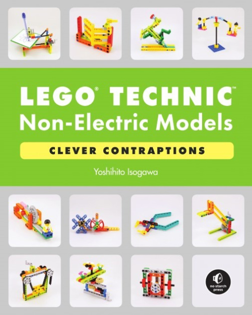 ISBN9781718501706-1 LEGO Technic Non-Electric Models: Clever Contraptions